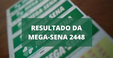 resultado mega sena 2448